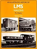 An Illustrated history of L.M.S. wagons