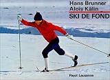 Ski de fond, randonnée et compétition