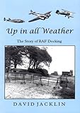 Up in all weather : the story of RAF Docking
