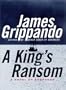 A King's Ransom