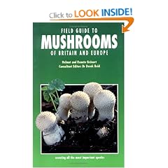 Field Guide to Mushrooms of Britain and Europe