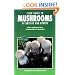 Field Guide to Mushrooms of Britain and Europe