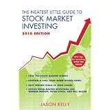The Neatest Little Guide to Stock Market Investing, 2010 Edition