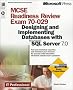 MCSE Readiness Review: Designing and Implementing Databases with SQL Server 7.0