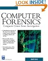 Computer Forensics: Computer Crime Scene Investigation (With CD-ROM) (Networking Series)