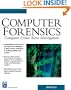 Computer Forensics: Computer Crime Scene Investigation (With CD-ROM) (Networking Series)