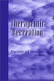 Therapeutic Recreation Processes and Techniques
