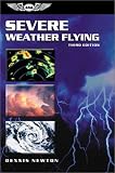 Severe Weather Flying (General Aviation Reading series)