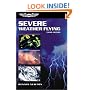 Severe Weather Flying (General Aviation Reading series)