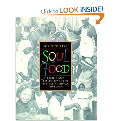 Soul Food: Recipes and Reflections from African-American Churches