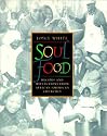 Soul Food: Recipes and Reflections from African-American Churches