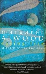 Eating Fire: Selected Poetry 1965-1995