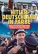 Hitler-Deutschland in Farbe
