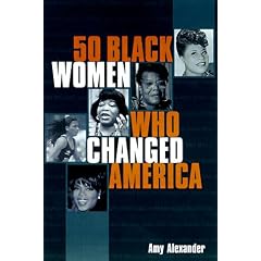 50 Black Women Who Changed America