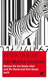 Produkt-Bild: Der Mathe-Instinkt: Warum Sie ein Genie sind und Ihr Hund und Ihre Katze auch