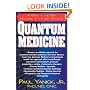 Quantum Medicine: A Guide to the New Medicine of the 21st Century