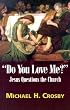Do You Love Me?: Jesus Questions the Church