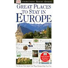 Great Places to Stay in Europe (DK Eyewitness Travel Guide)