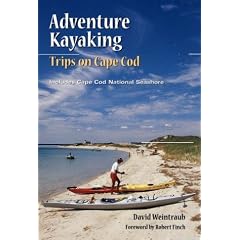 Adventure Kayaking: Trips in Cape Cod : Includes Cape Cod National Seashore (Adventure Kayaking)