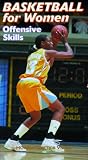 Basketball for Women: Offensive Skills Video [VHS]