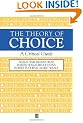 The Theory of Choice: A Critical Guide