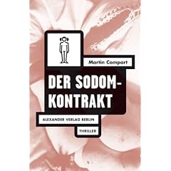 Der Sodom-Kontrakt: Thriller