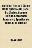 Tunisian Football Clubs: Toile Sportive Du Sahel Image du produit