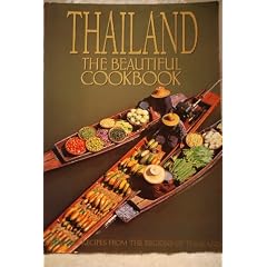 Thailand the Beautiful Cookbook