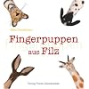 Fingerpuppen aus Filz