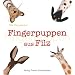 Fingerpuppen aus Filz