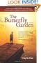 The Butterfly Garden: Surviving Childhood on the Run with One of America's Most Wanted