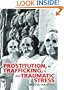 Prostitution, Trafficking and Traumatic Stress