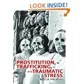 Prostitution, Trafficking and Traumatic Stress