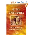 Auf dem L�wen reiten - Eine Suche nach den mystischen Christentum