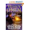 Snake River Slaughter (Matt Jensen: The Last Mountain Man, Book 5)