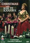 Christmas With Kiri Te Kanawa - Kiri...