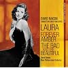 Laura/Forever Amber/The Bad and the Beautiful: Classic Film Scores