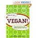 How It All Vegan!: Irresistible Recipes for an Animal Free Diet