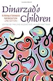 Dinarzads Children: An Anthology of Contemporary Arab American Fiction