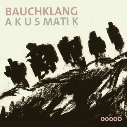 Bauchklang - Akusmatik - Zortam Music