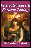 Gypsy Sorcery and Fortune Telling