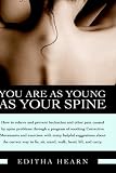 You Are as Young as Your Spine