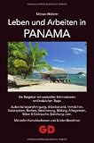 Leben und Arbeiten in Panama