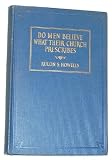 Do Men Believe What Their Church Prescribes