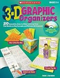 3-D Graphic Organizers: 20 Innovative, Easy-to-Make Learning Tools That Reinforce Key Concepts and Motivate All Students! [Paperback]