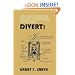 Divert!: NUMEC, Zalman Shapiro and the diversion of US weapons grade uranium into the Israeli nuclear weapons program