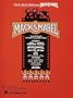 Vocal Selections from Mack and Mabel : The Musical Romance of Mack Senn