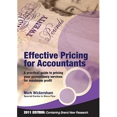 Effective Pricing for Accountants: A Practical Guide to Pricing Your Accountancy Services for Maximum Profit