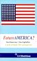 Futureamerica?: Neo-Democracy/Neo-Capitalism a Paradigm for Progress