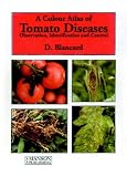 A Colour Atlas of Tomato Diseases